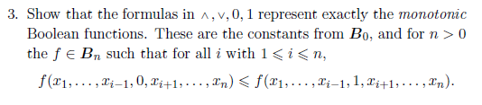 Solved 4. Show that the logical signature {∧,∨,0,1} is | Chegg.com