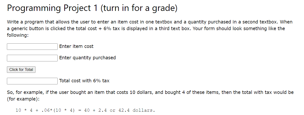Solved Write a program that allows the user to enter an item | Chegg.com