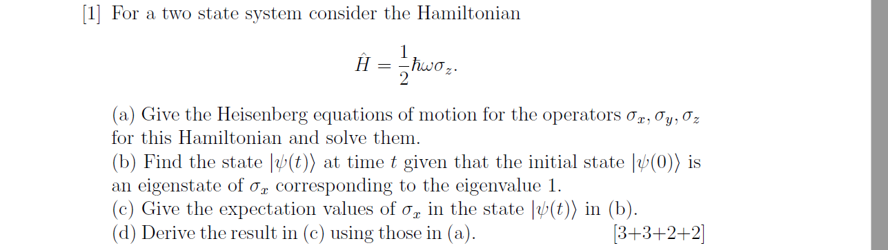Solved [1] For a two state system consider the Hamiltonian h | Chegg.com