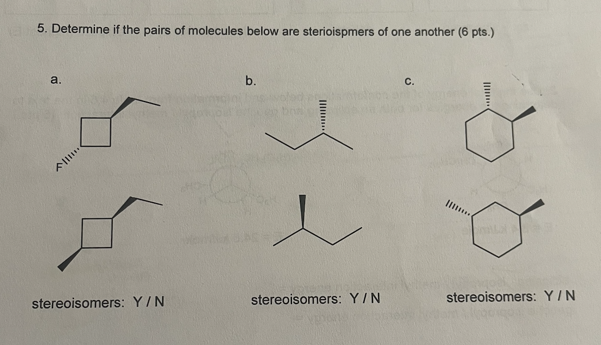 Solved 5. Determine if the pairs of molecules below are | Chegg.com