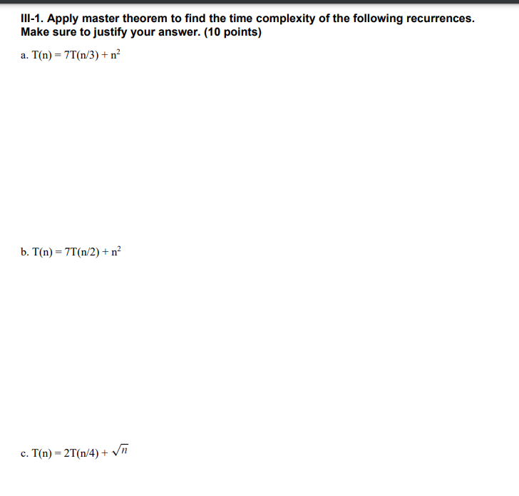 Solved III-1. Apply Master Theorem To Find The Time | Chegg.com