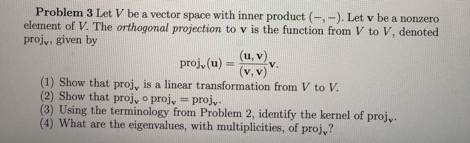 Solved Problem 3 Let V be a vector space with inner product | Chegg.com