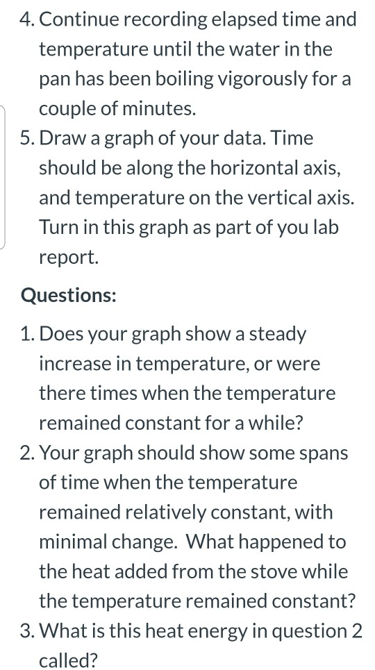 Solved Objective: To See How The Temperature Changes As The | Chegg.com