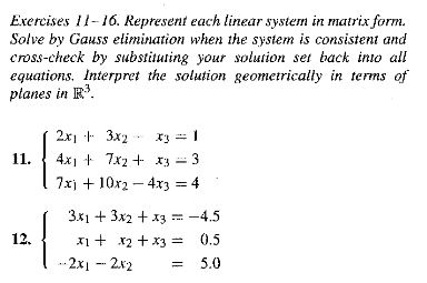 Solved Exercises 11-16. Represent each linear system in | Chegg.com