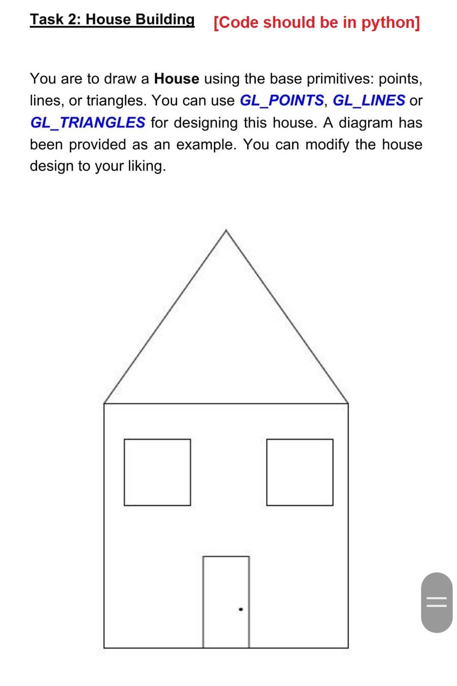 Solved Task 2: House Building [Code should be in python] You | Chegg.com