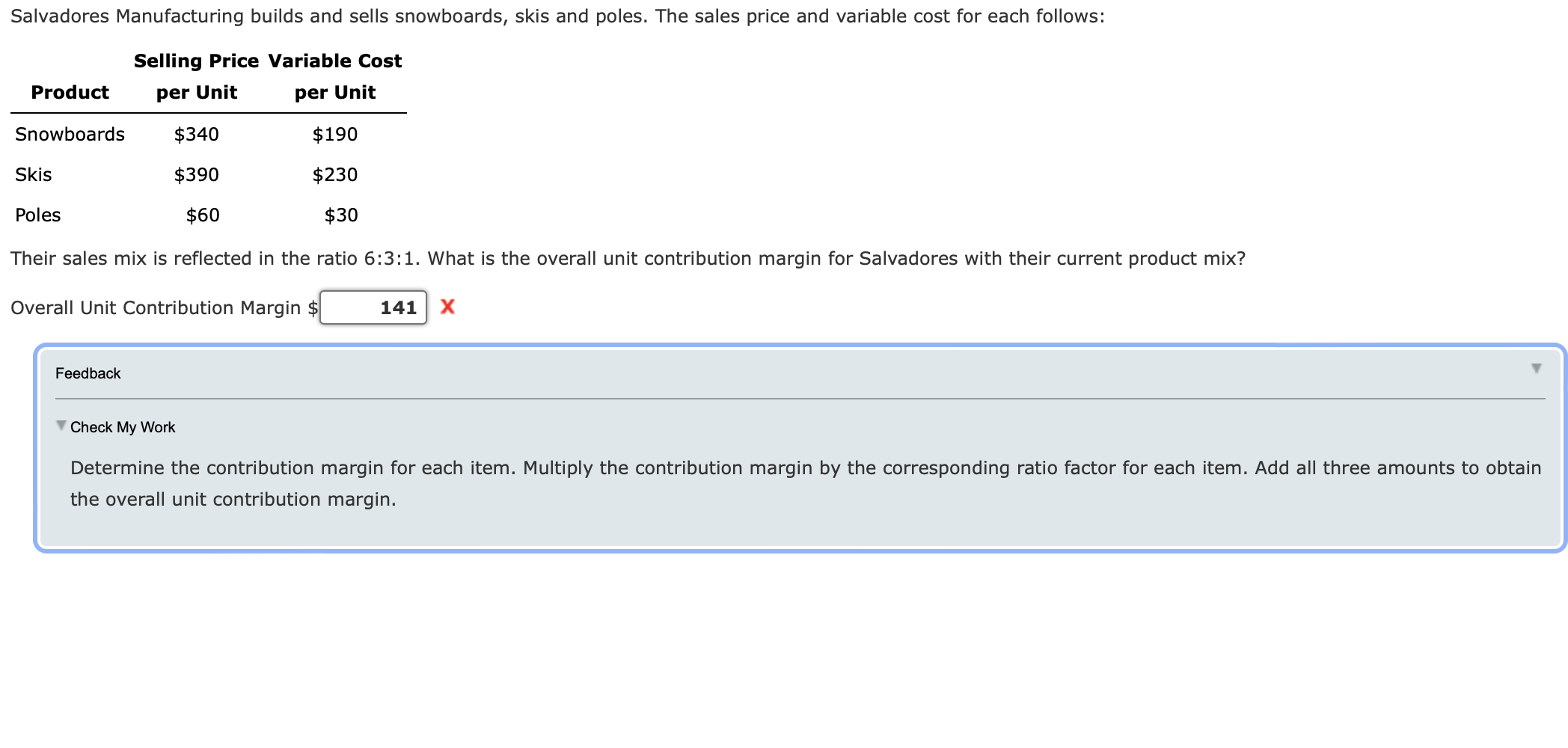 Solved Salvadores Manufacturing builds and sells snowboards,