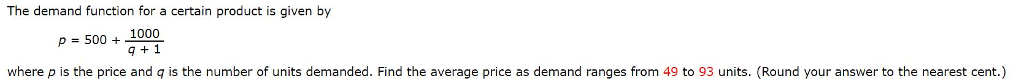 Solved The demand function for a certain product is given by | Chegg.com