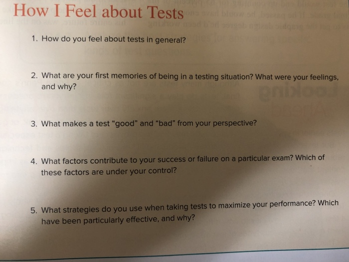 Solved How I Feel about Tests 1. How do you feel about tests | Chegg.com