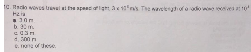 solved-10-radio-waves-travel-at-the-speed-of-light-3-x-10-chegg