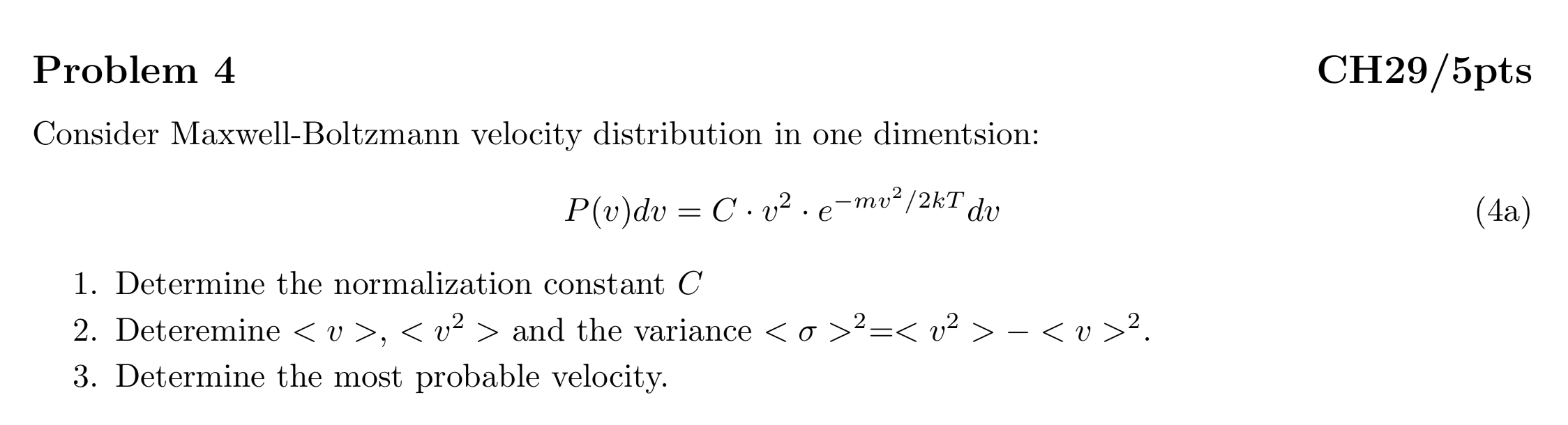 Solved Ch29 5pts Problem 4 Consider Maxwell Boltzmann Vel Chegg Com