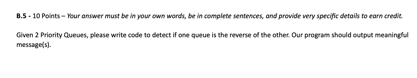 Solved B.5 - 10 Points - Your answer must be in your own | Chegg.com