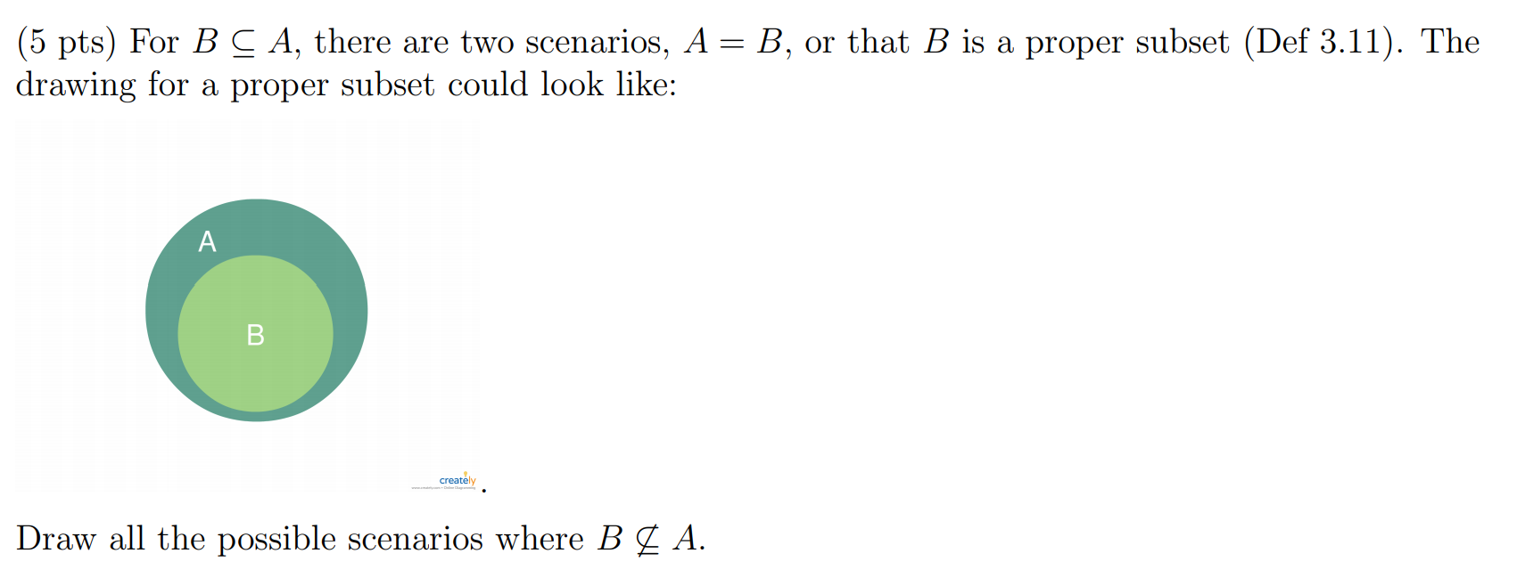 Solved (5 Pts) For B C A, There Are Two Scenarios, A = B, Or | Chegg.com