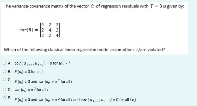 Solved The variance-covariance matrix of the vector a^ of | Chegg.com
