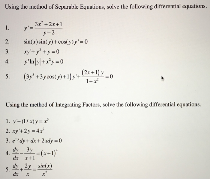 Solved Using The Method Of Separable Equations Solve The Chegg