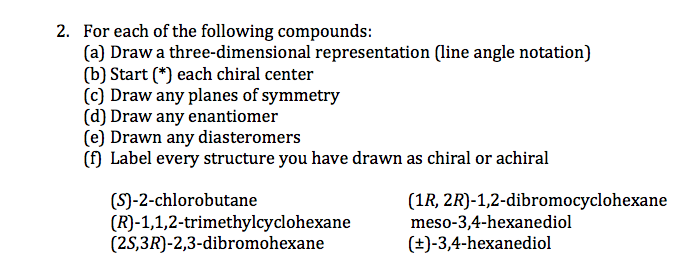 Solved 2. For each of the following compounds: (a) Draw a | Chegg.com