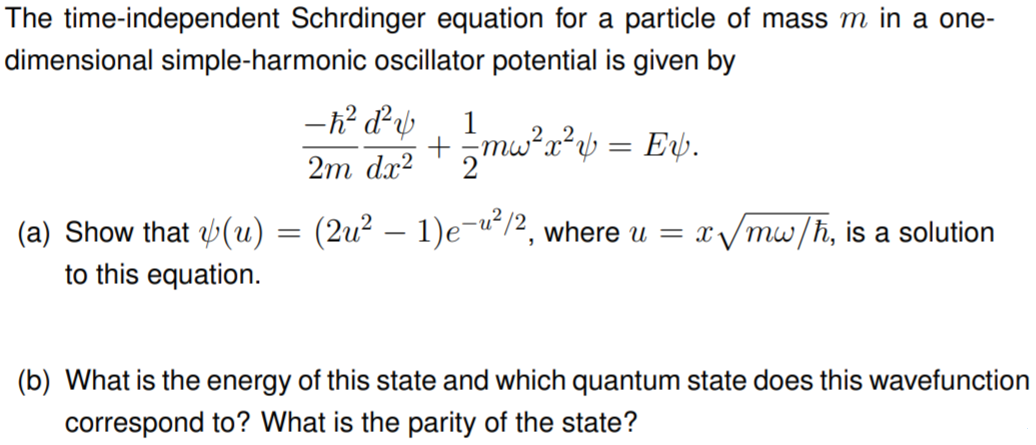 Solved The time-independent Schrdinger equation for a | Chegg.com