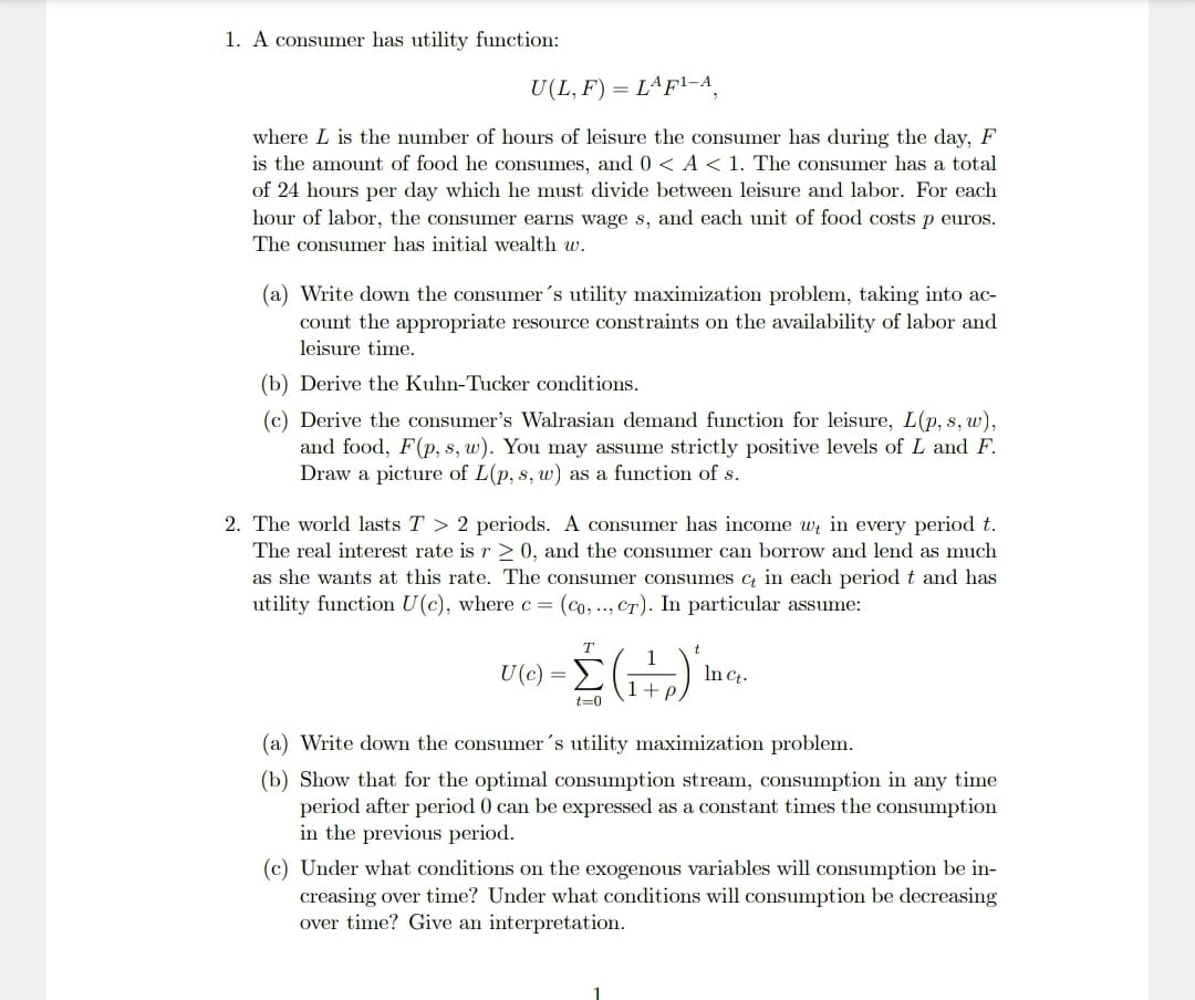 Solved A Consumer Has Utility Function:u(l,f)=laf1-a,where L 