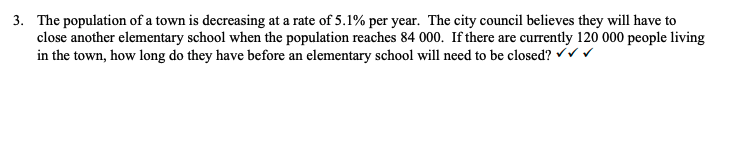 Solved The population of a town is decreasing at a rate of | Chegg.com