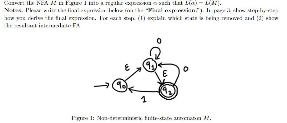Solved Convert the NFA M in Figure 1 into a regular | Chegg.com