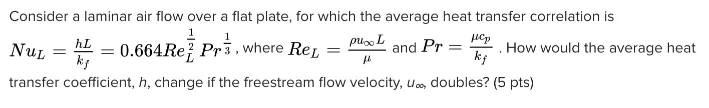 Solved Consider a laminar air flow over a flat plate, for | Chegg.com