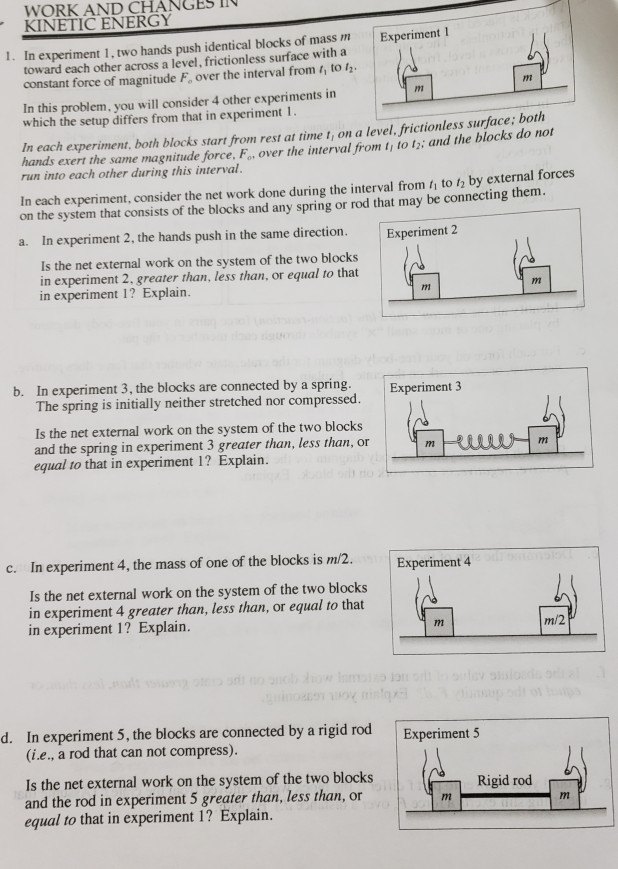 Solved WORK AND CHANGES IIN KINETIC ENERGY 1. In experiment | Chegg.com