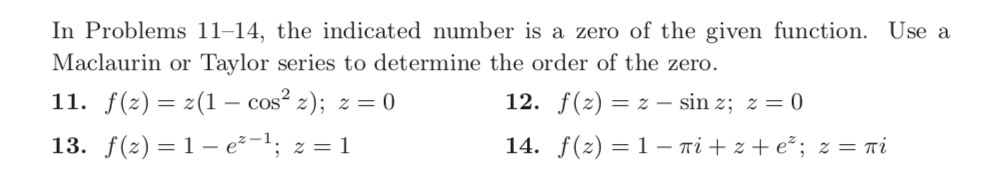 Solved In Problems 11-14, the indicated number is a zero of | Chegg.com