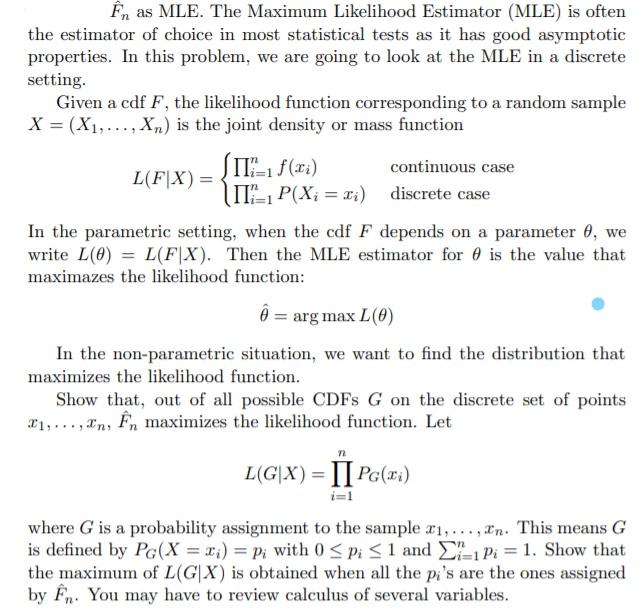 Ên as MLE. The Maximum Likelihood Estimator (MLE) is | Chegg.com