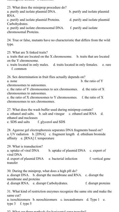 Solved 23. What does the miniprep procedure do? a. purify | Chegg.com