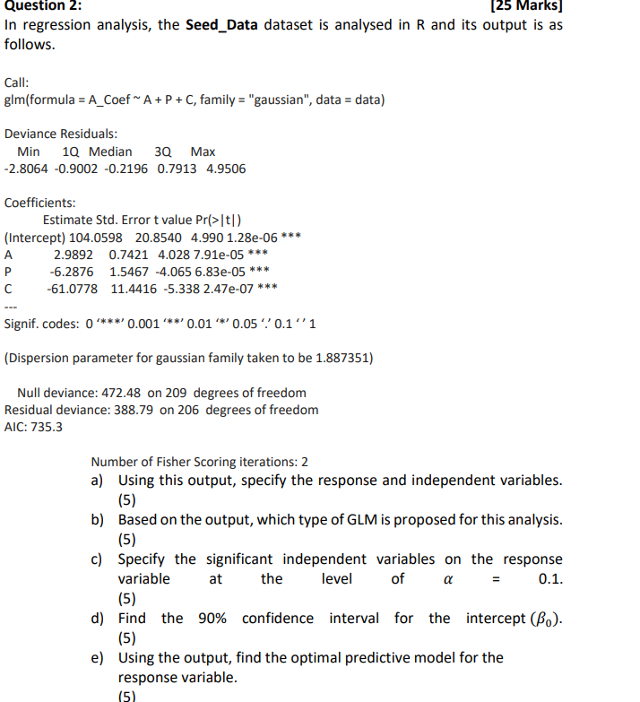 Solved Question 2: [25 Marks] In regression analysis, the | Chegg.com