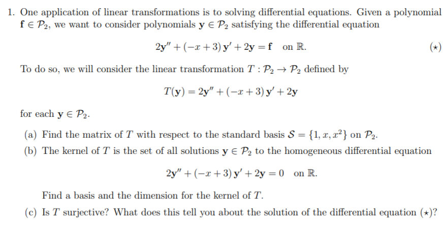 Solved 1. One application of linear transformations is to | Chegg.com