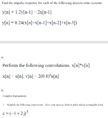 Solved Find the impulse response for each of the following | Chegg.com