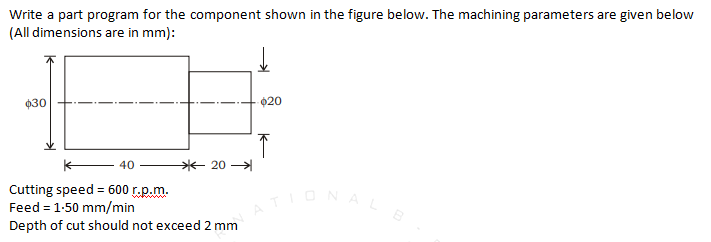 Solved Write a part program for the component shown in the | Chegg.com