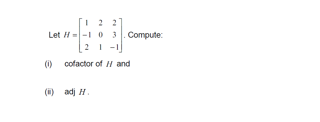 Solved Let \\( H=\\left[\\begin{array}{ccc}1 & 2 & 2 \\\\ -1 | Chegg.com