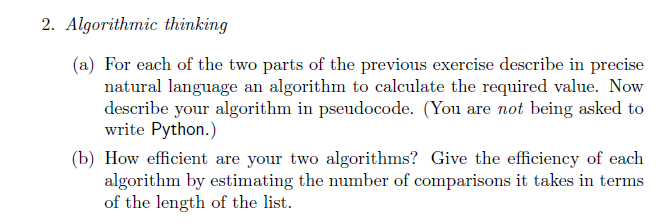 Solved 2. Algorithmic thinking (a) For each of the two parts | Chegg.com