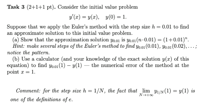 Solved Task 3 (2+1+1 pt). Consider the initial value problem | Chegg.com