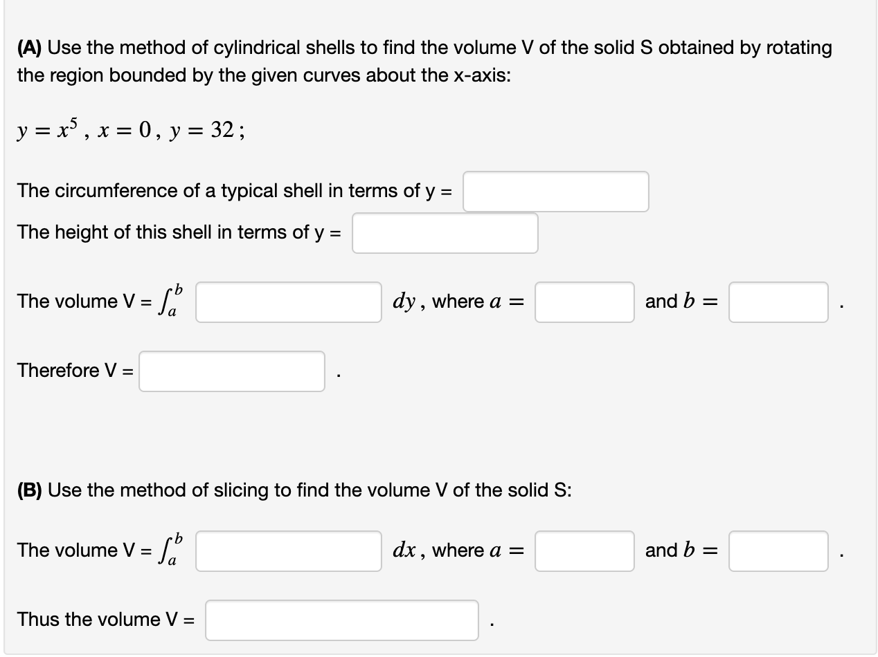 Solved (A) Use the method of cylindrical shells to find the | Chegg.com
