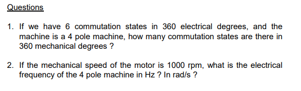 Solved Questions 1. If we have 6 commutation states in 360 | Chegg.com