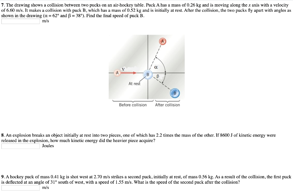 Solved 7 The Drawing Shows A Collision Between Two Pucks