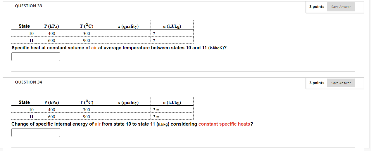 Solved QUESTION 33 Specific heat at constant volume of air | Chegg.com