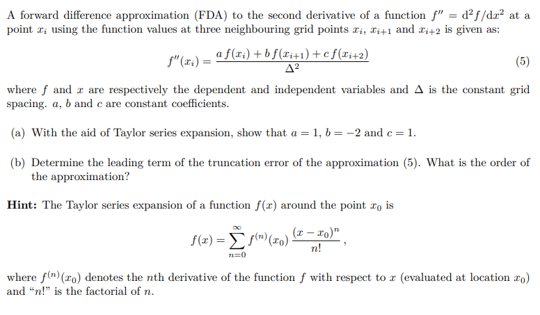Solved A forward difference approximation (FDA) to the | Chegg.com