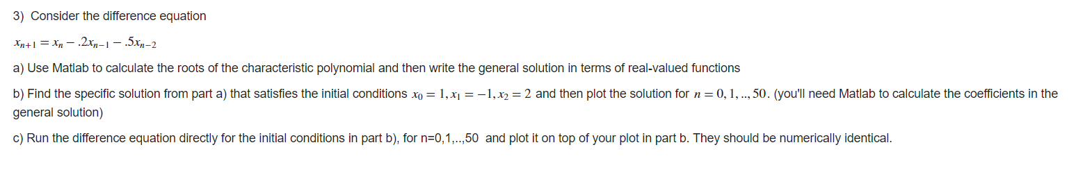 Solved MTLAB Code is required. Consider the difference | Chegg.com