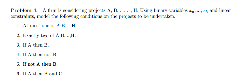 Solved Problem 4: A Firm Is Considering Projects A, B, ..., | Chegg.com