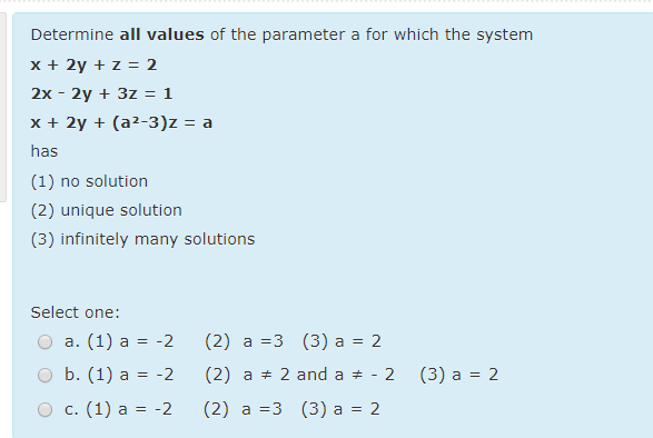 Solved Determine All Values Of The Parameter A For Which The Chegg Com