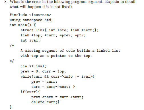 Solved 8. What is the error in the following program | Chegg.com