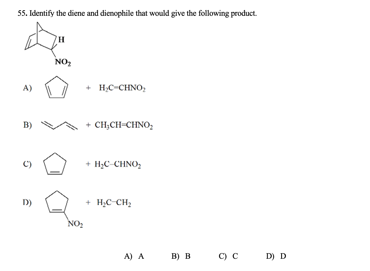 Solved 55. Identify the diene and dienophile that would give | Chegg.com