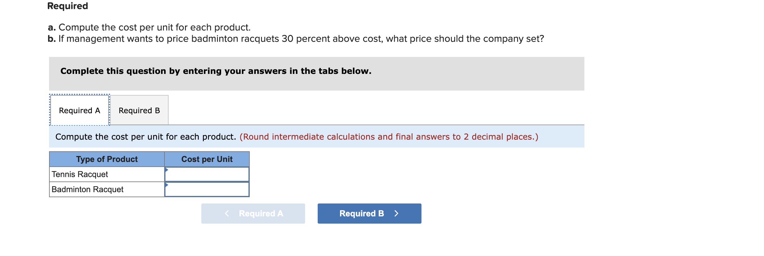 Solved Problem 5-18A (Algo) Pricing decisions made with ABC | Chegg.com