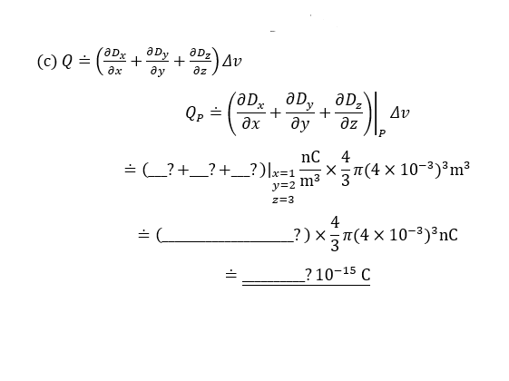 Solved Let D = XYZ3 ax + 2xyzə ay + 3y2z2 a, nC/m2 in free 