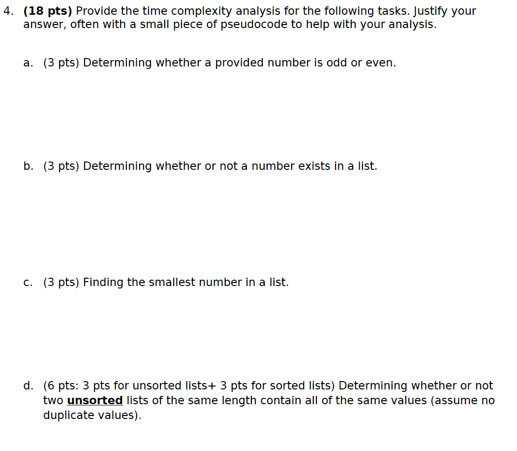 Solved (18 pts) Provide the time complexity analysis for the | Chegg.com