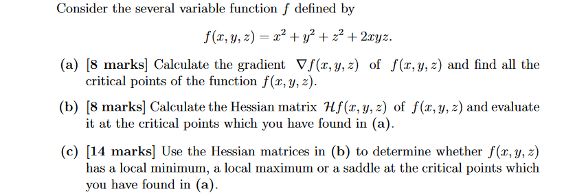 Solved Consider the several variable function f defined by | Chegg.com