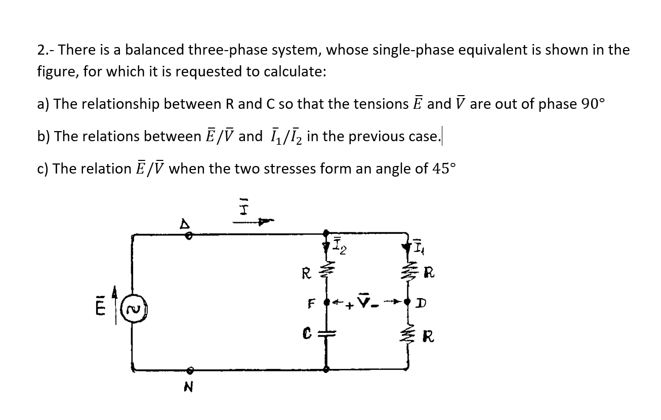 Solved 2.- ﻿There Is A Balanced Three-phase System, Whose | Chegg.com